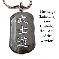 dogtag necklace that says Bushido in Japanese kanji