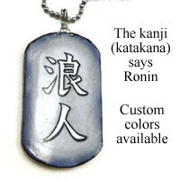 kanji necklace that says Ronin in Japanese kanji